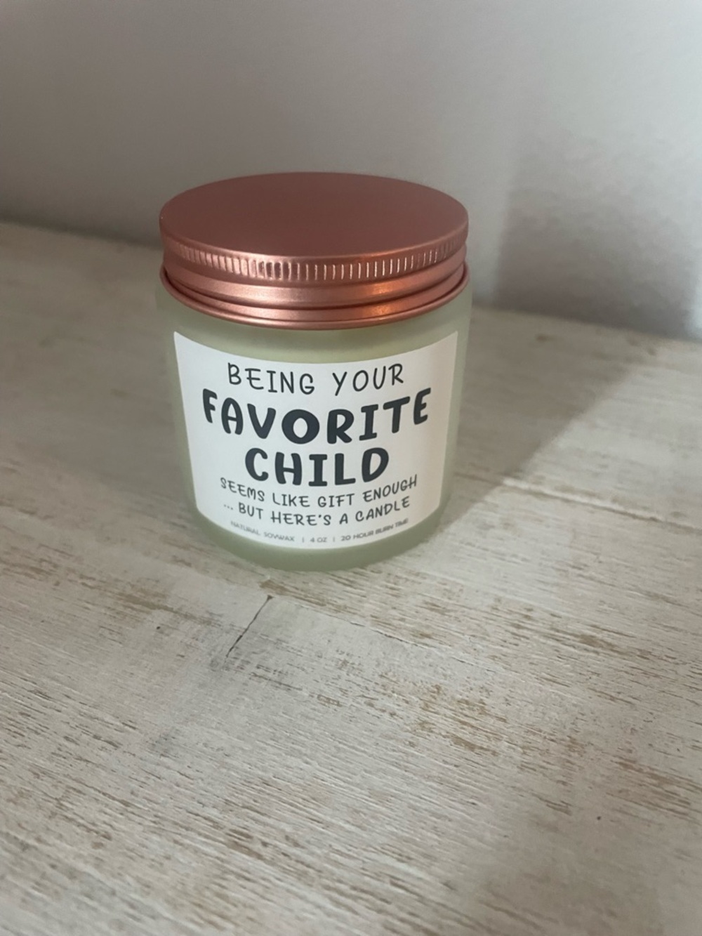 Being Your Favorite Child Seems Like Gift Enough But Here’s A Candle - Picture 3 of 6